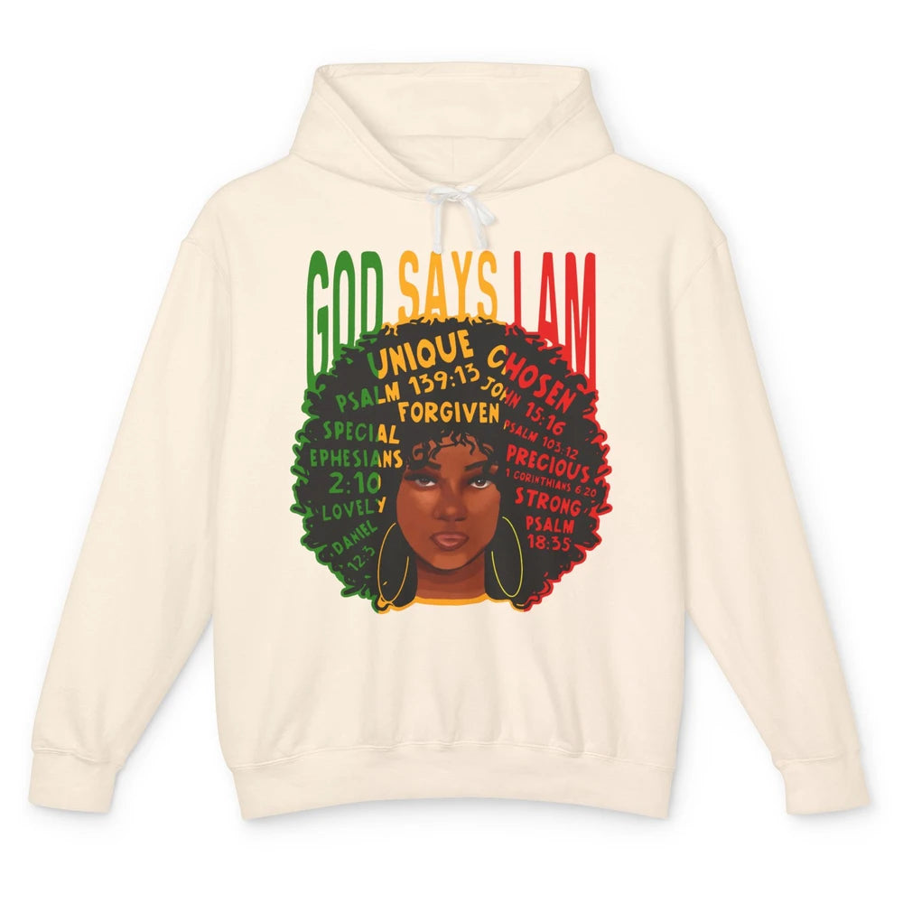 Afro Woman God Say I Am Black Melanin African American Woman Unisex Lightweight Hoodie