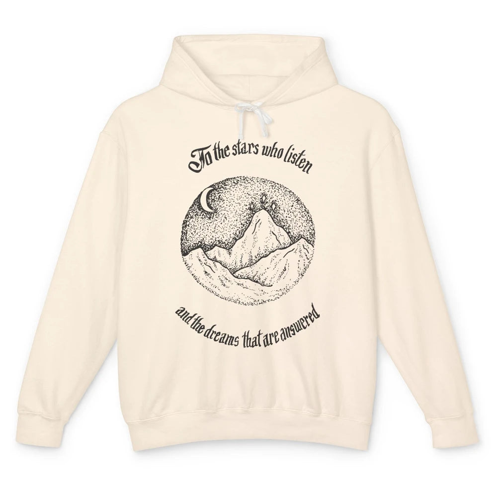 Night To The Stars Who Listen And Dreams That Are Answered Unisex Lightweight Hoodie