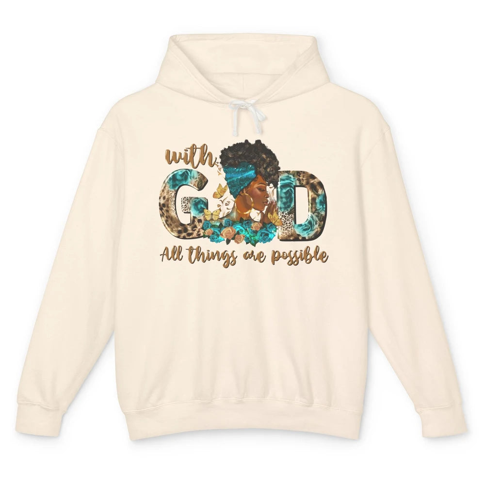 With God All Things Are Possible Black Woman Christian Unisex Lightweight Hoodie