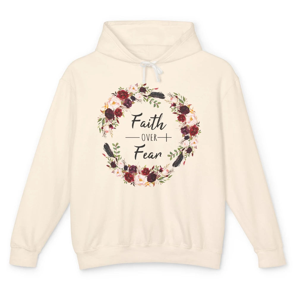 Wreath Faith Over Fear Bible Jesus God Christian Belief Gift Unisex Lightweight Hoodie