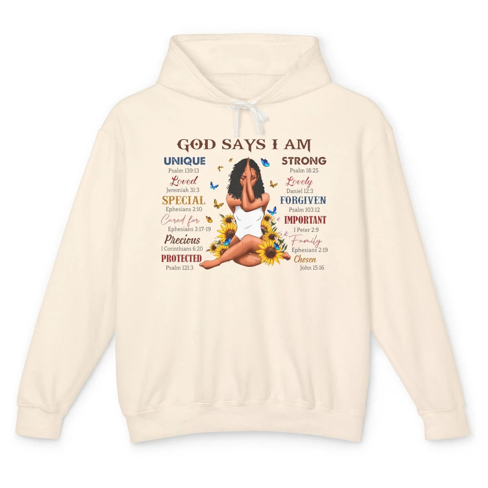 Black Girl God Says I Am Afro Woman Christian Religious Gift Unisex Lightweight Hoodie