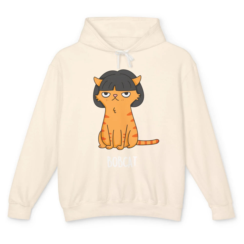 Funny Bobcat Orange Cat Short Hair Joke Sarcastic Kitten Pun Unisex Lightweight Hoodie