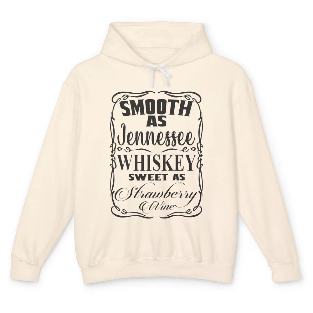 Smooth As Whiskey Sweet As Strawberry Wine Western Country Unisex Lightweight Hoodie