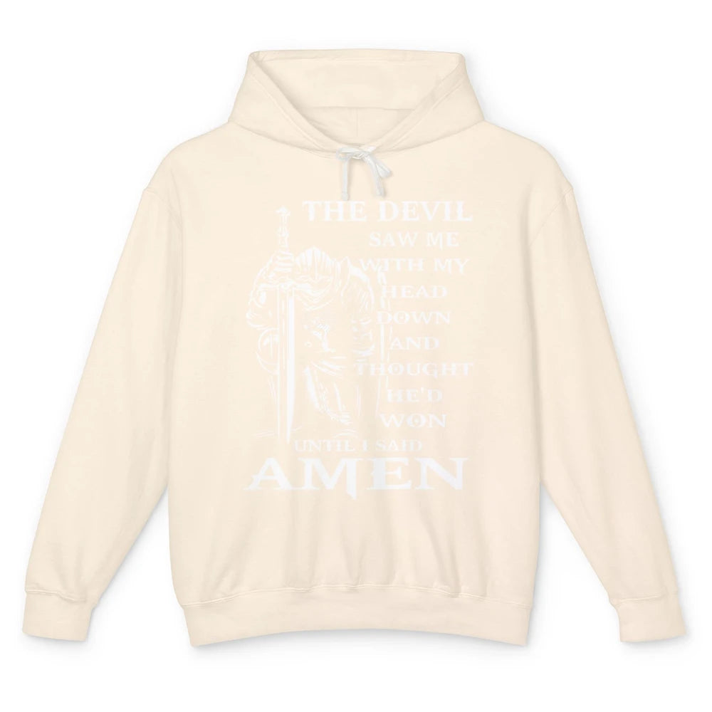 Knight Templar Kneeling Devil Saw Me With My Head Down God Unisex Lightweight Hoodie