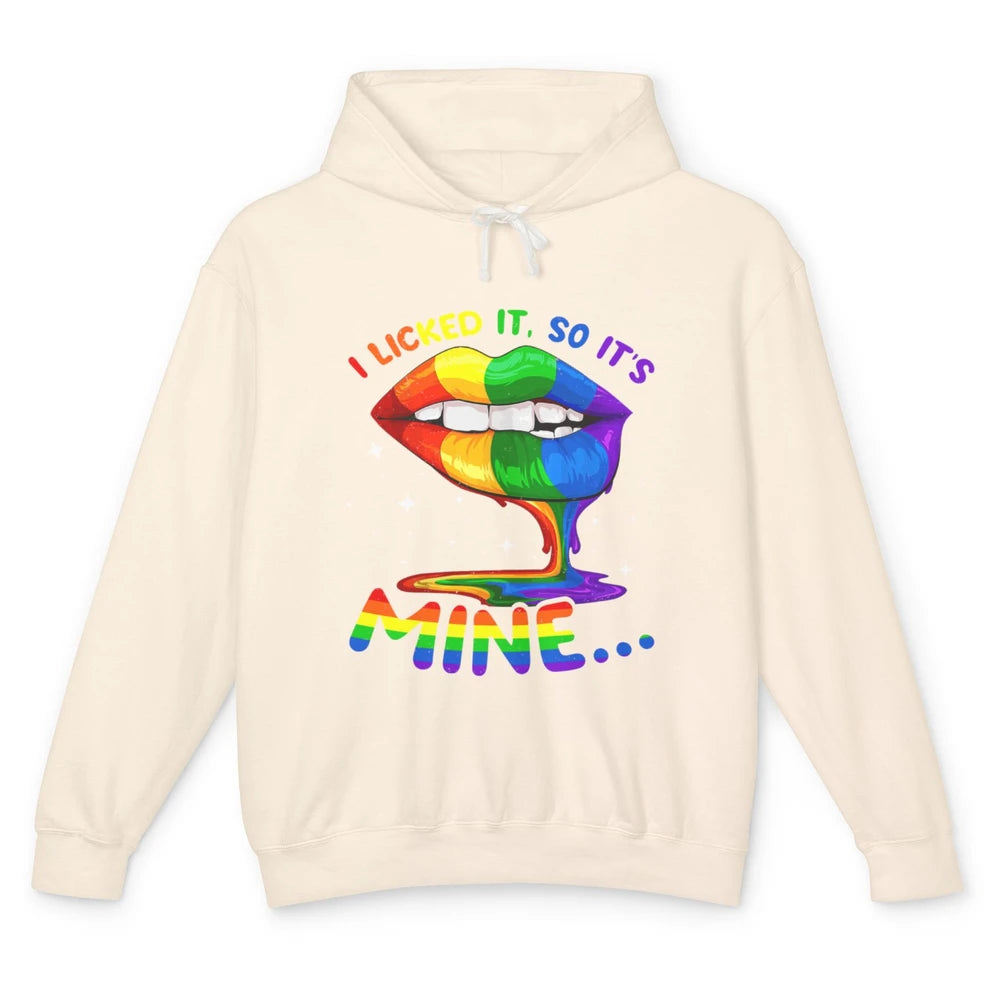 I Licked It So It Mine Gay Ally LGBT Pride Month Awareness Unisex Lightweight Hoodie