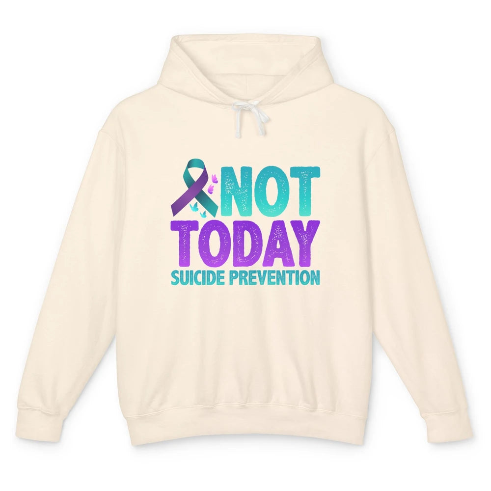 Not Today Ribbon Support Warrior Suicide Prevention Month Unisex Lightweight Hoodie