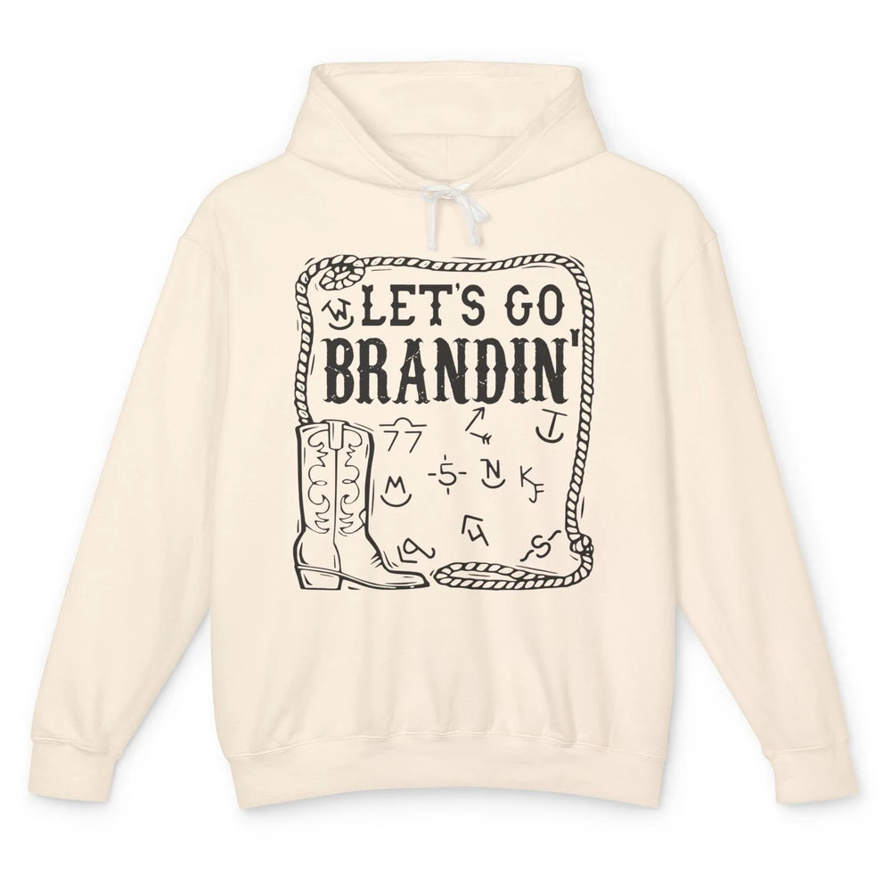 Let's Go Brandin' Funny Ranching Farming Cattle Cowboy Boots Unisex Lightweight Hoodie