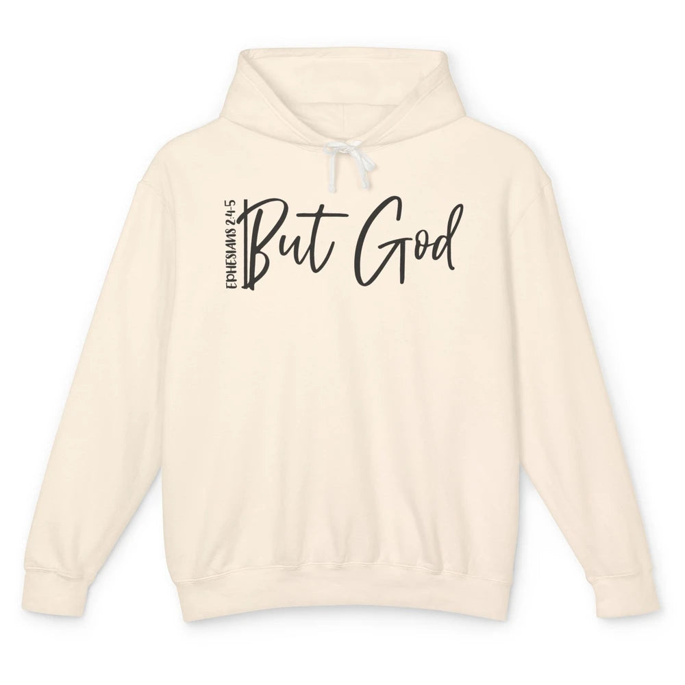 Christian Faith But God Ephesians Bible Verse Religious Unisex Lightweight Hoodie