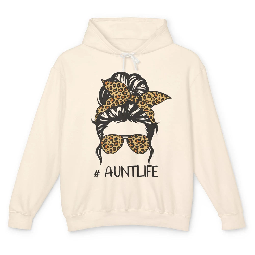 Aunt Life Messy Bun Hair Leopard Sunglasses Bandana Auntie Unisex Lightweight Hoodie