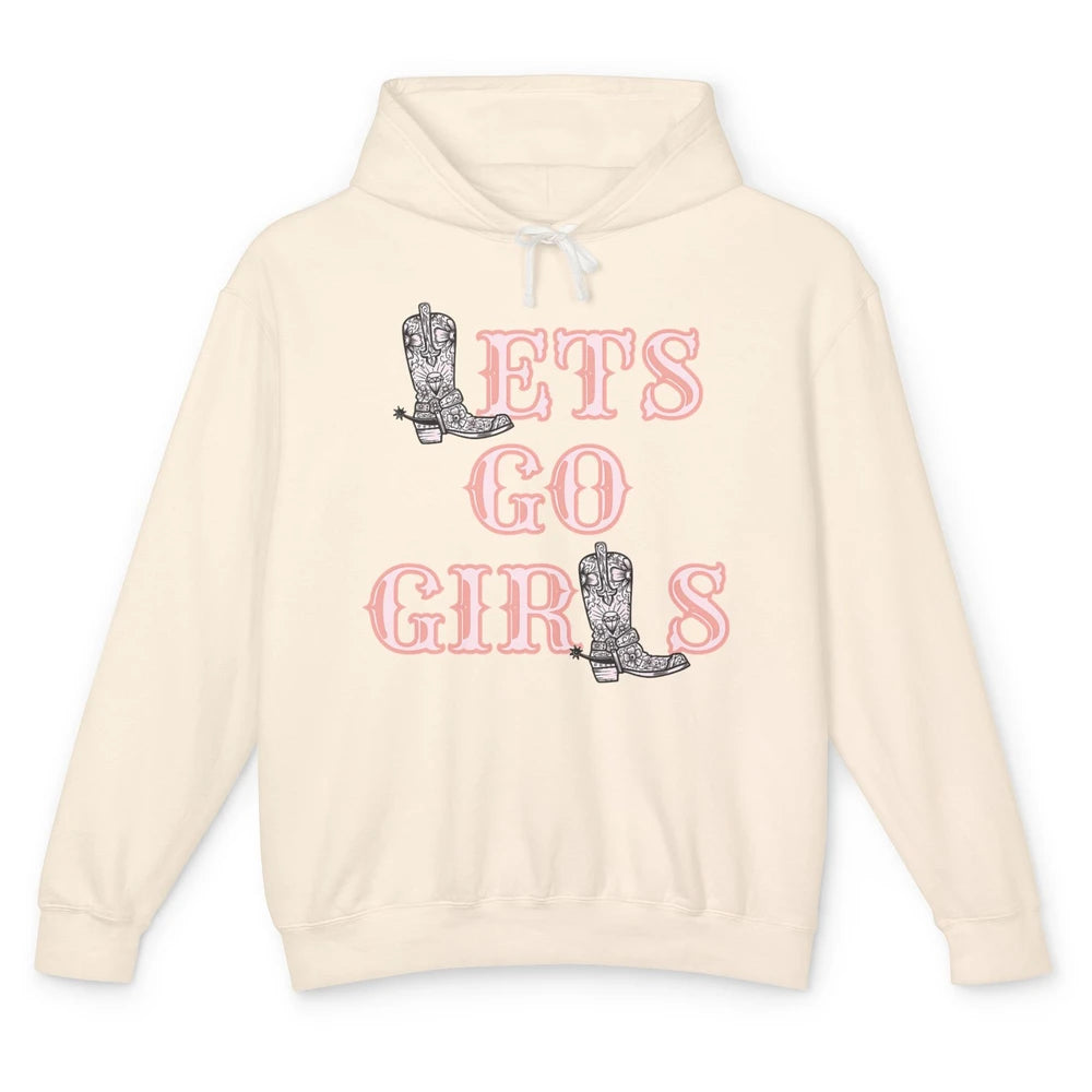 Cool Lets Go Girl Cowgirl Cowboy Boots Western Vintage Rodeo Unisex Lightweight Hoodie