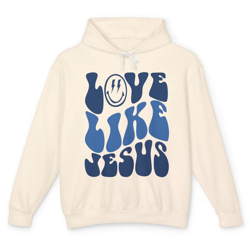 Love Like Jesus Smiley Face Christian Religious God Lovers Unisex Lightweight Hoodie