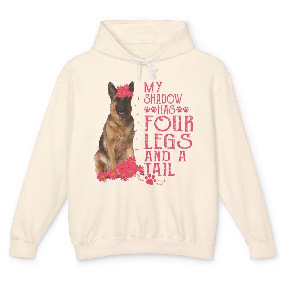 German Shepherd My Shadow Has Four Legs And A Tail Dog Lover Unisex Lightweight Hoodie