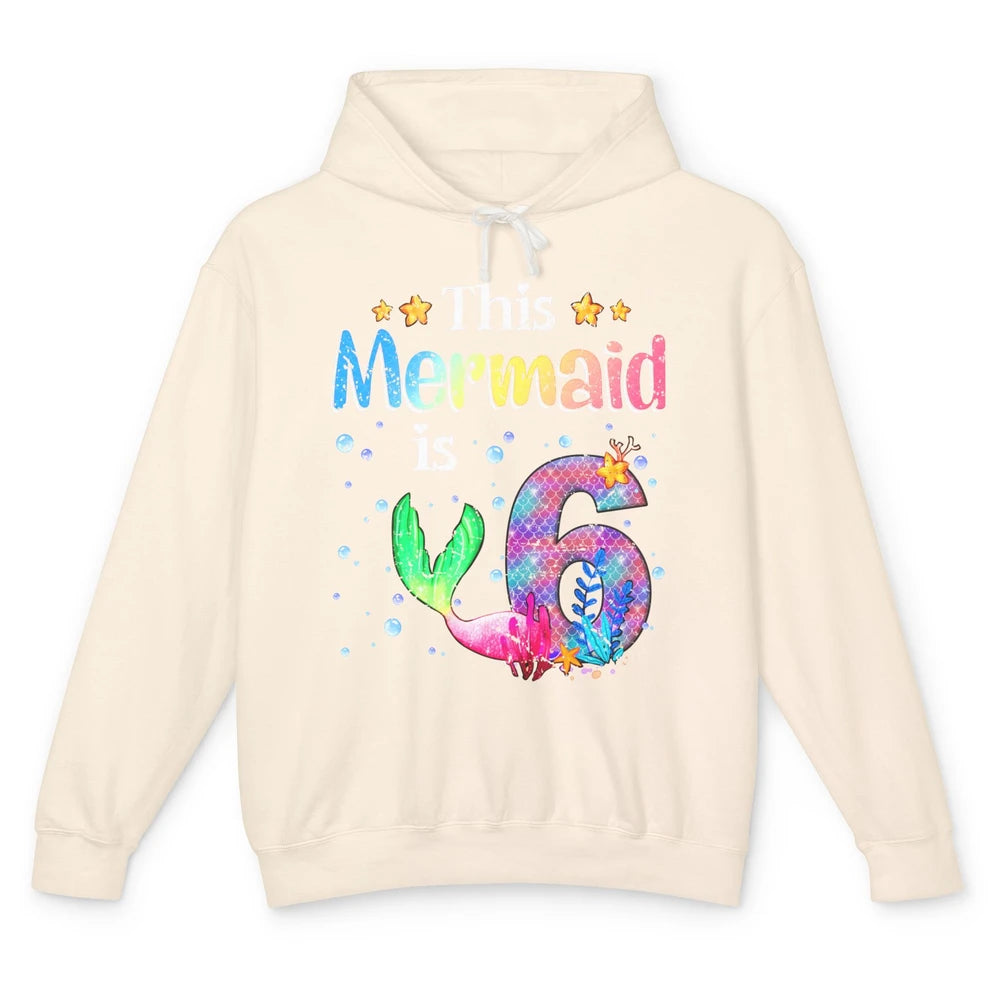 This Mermaid Is 6 Years Old 6th Birthday Boy Girl Gift Unisex Lightweight Hoodie