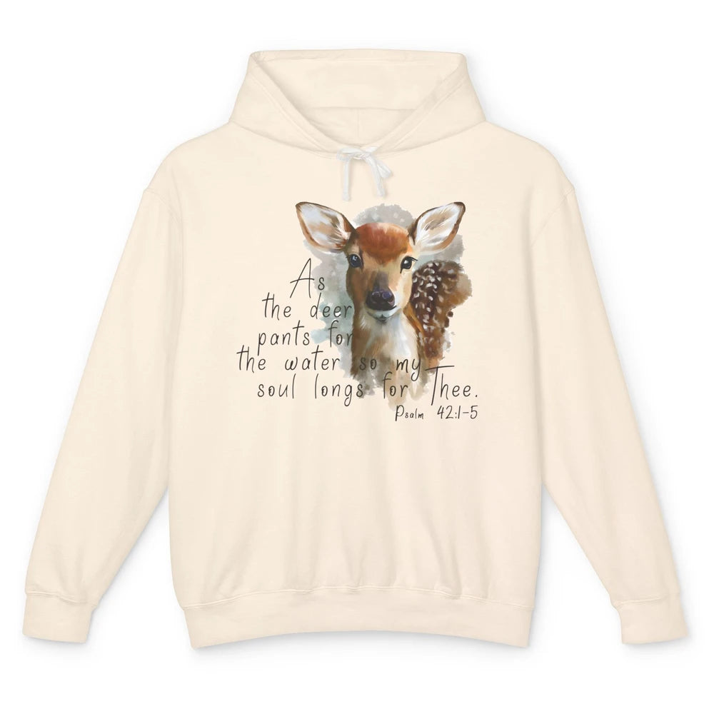 Christian As Deer Pants For The Water Bible Verse Religious Unisex Lightweight Hoodie