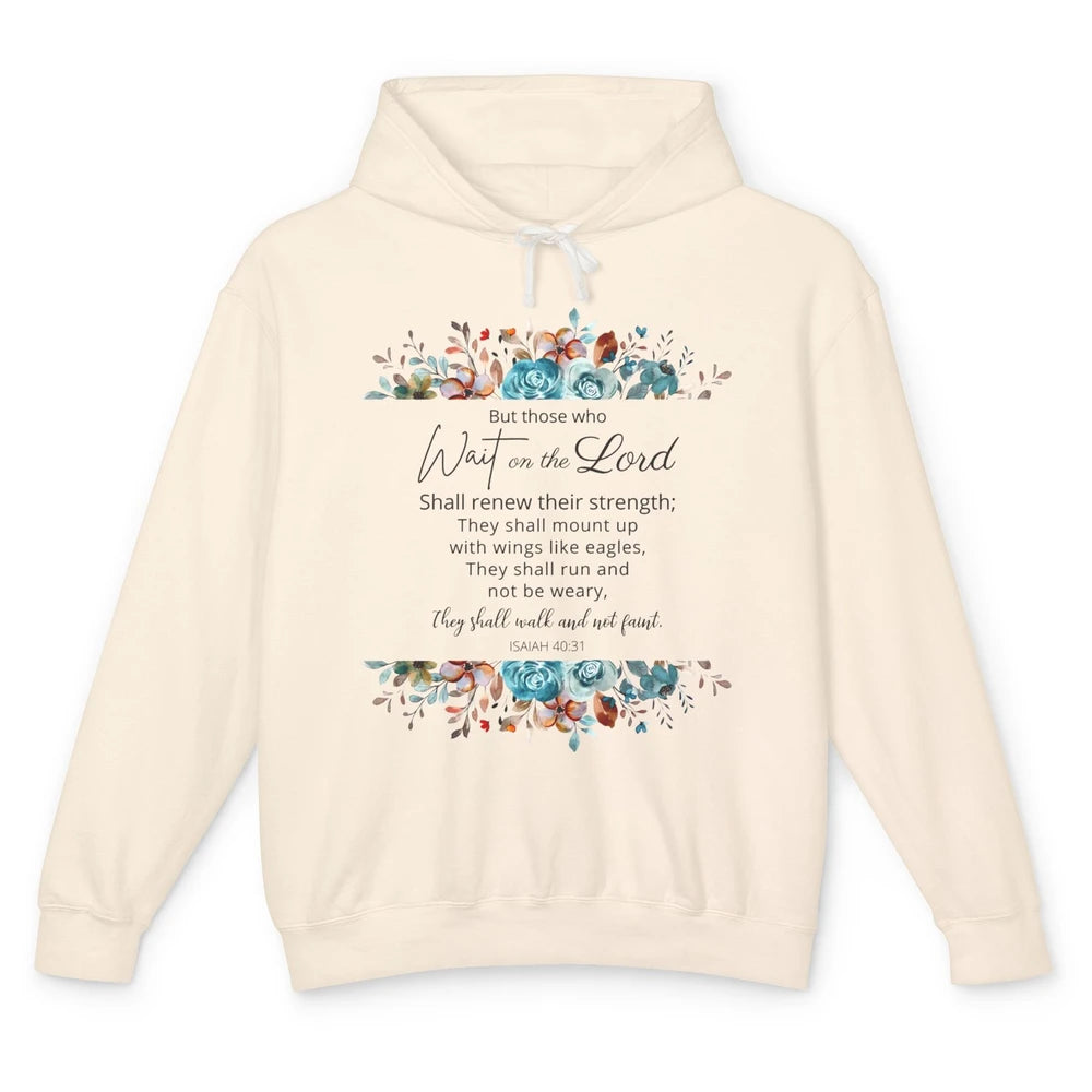 Floral Those Who Wait On The Lord Bible Verse Christian Unisex Lightweight Hoodie