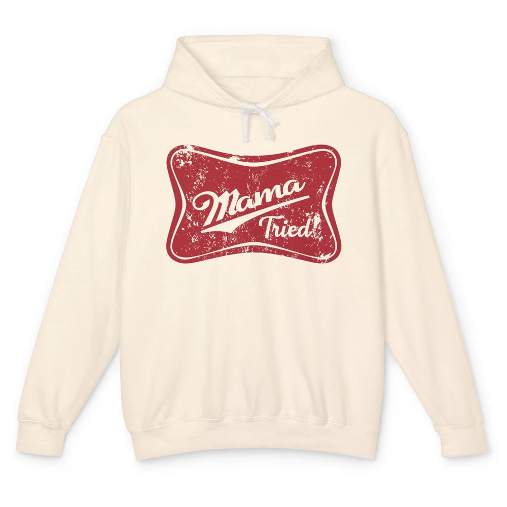 Retro Mama Tried Beer Mama Western Country Mom Drinking Gift Unisex Lightweight Hoodie