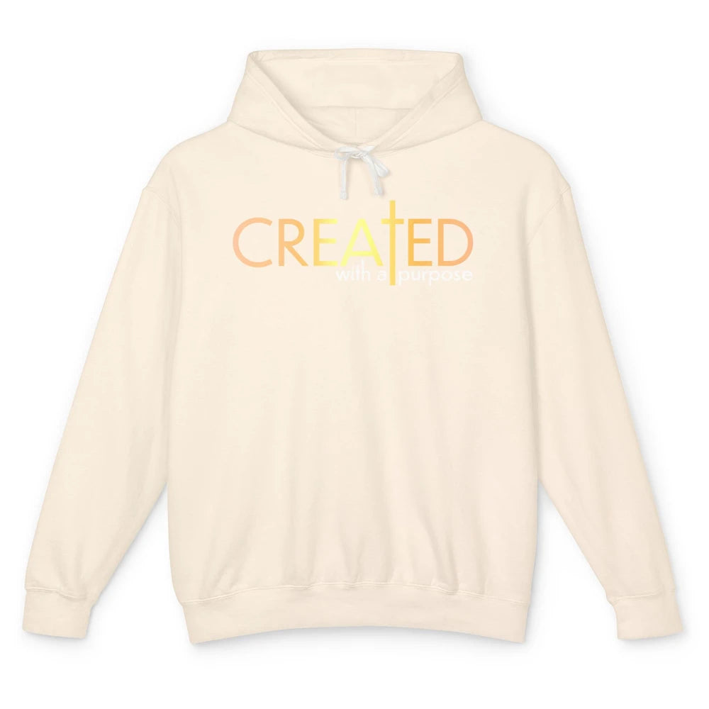 Christian Created With A Purpose Religious Inspirational Unisex Lightweight Hoodie