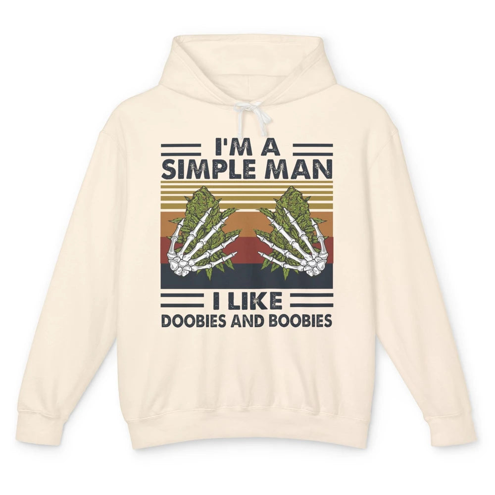 Vintage Weed I Am A Simple Man Like Doobies and Boobies Unisex Lightweight Hoodie