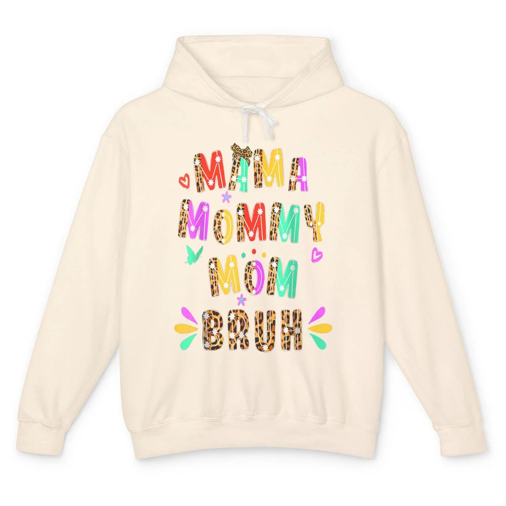 Cute Mama Mommy Mom Bruh Leopard Boy Girl Mothers Day Women Unisex Lightweight Hoodie