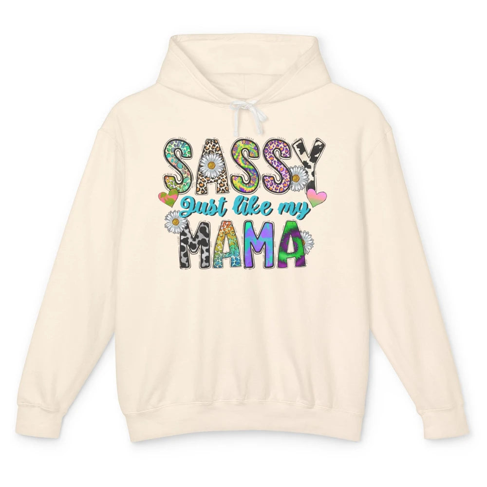 Leopard Daisy Sassy Just Like My Mama Funny Western Mama Unisex Lightweight Hoodie