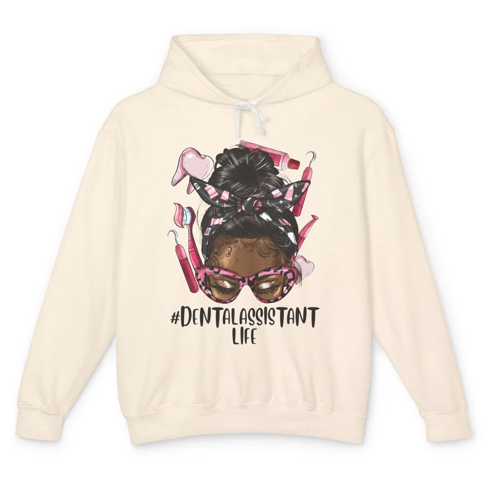 Dental Assistant Life Afro Black Woman Messy Hair Dentist Unisex Lightweight Hoodie