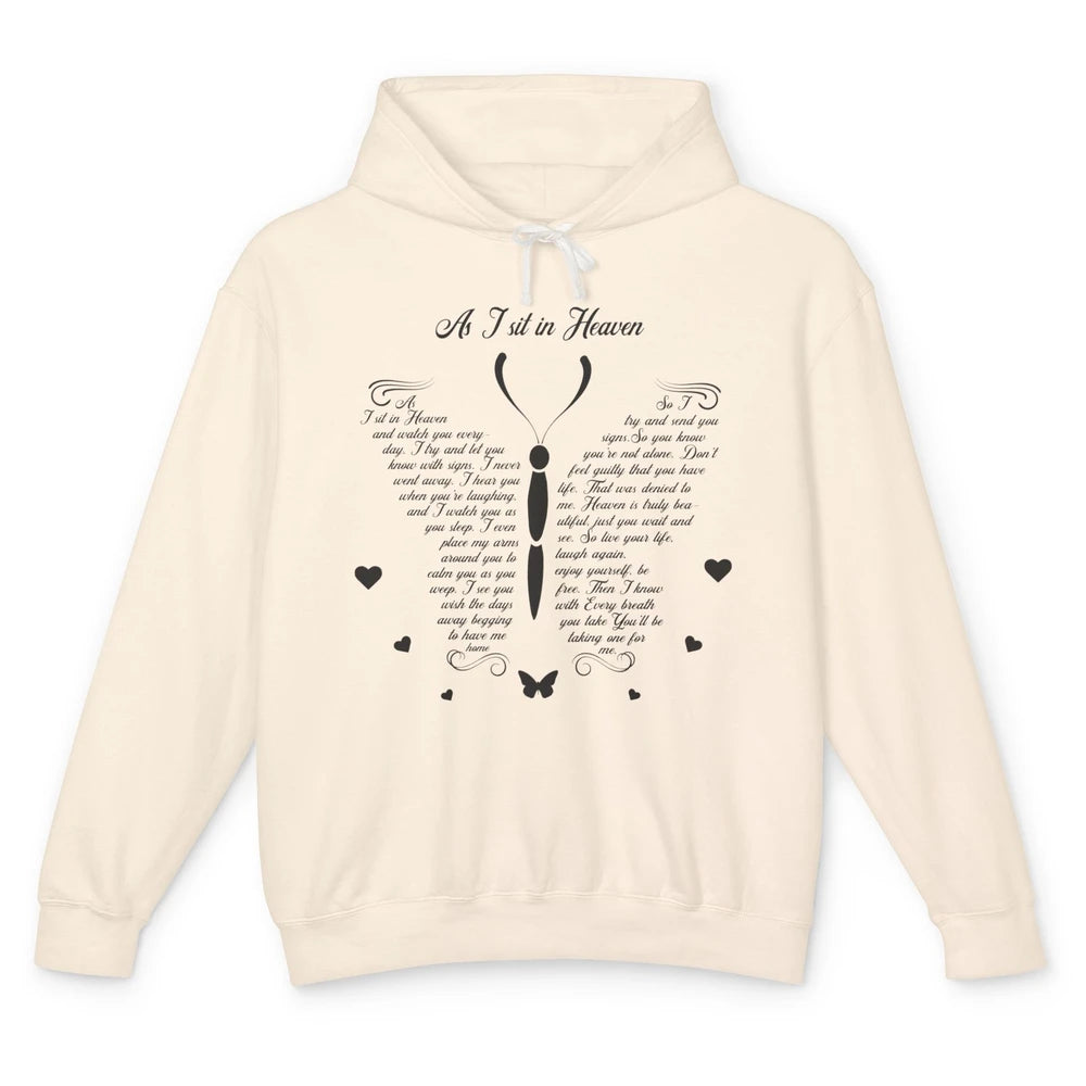 Butterfly As I Sit In Heaven Goodbyes Not The End Memorial Unisex Lightweight Hoodie