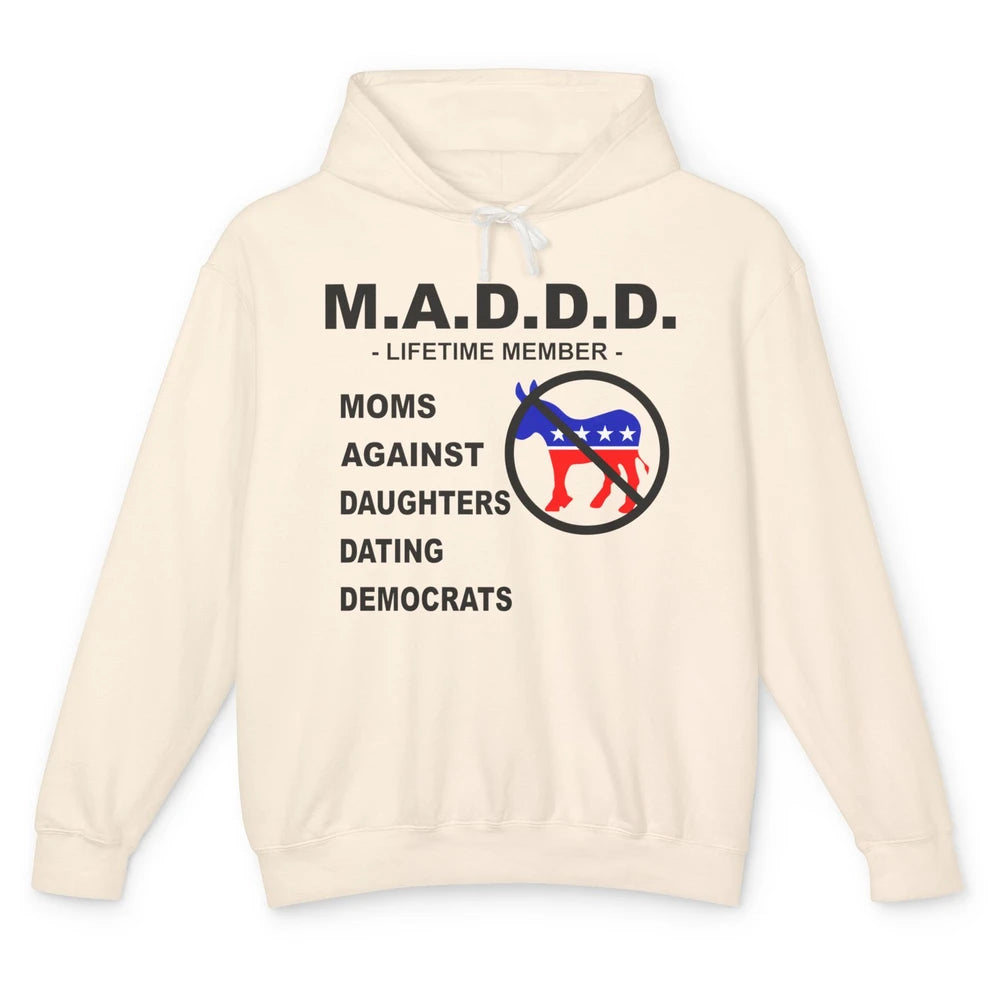 Funny M.A.D.D.D Moms Against Daughters Dating Democrats Unisex Lightweight Hoodie