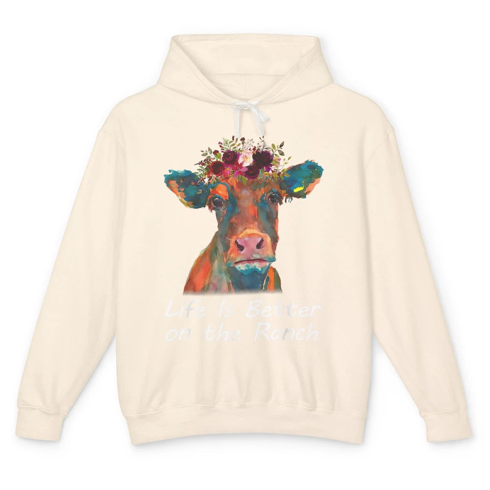 Life Is Better On The Ranch Funny Floral Heifer Cow Farmer Unisex Lightweight Hoodie