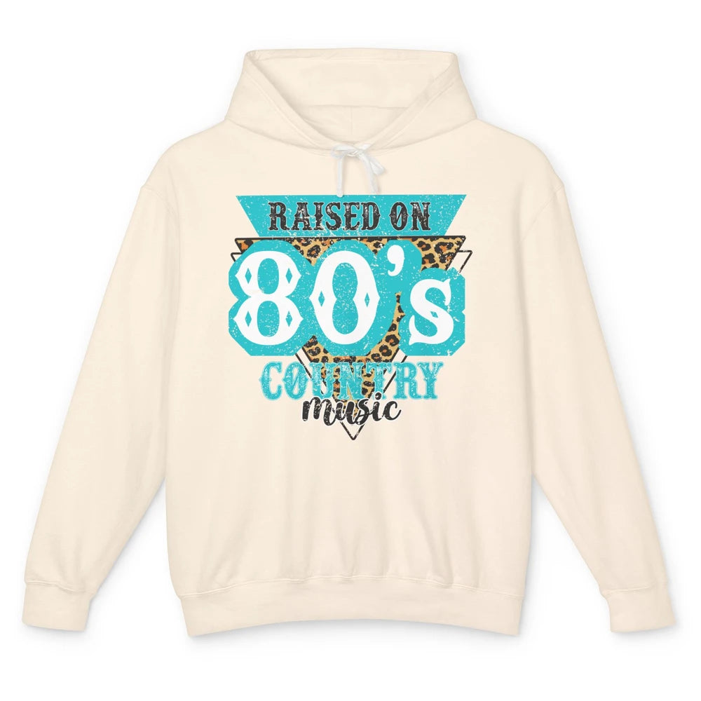 Retro Leopard Raised On 80s Country Music Western Cowgirl Unisex Lightweight Hoodie