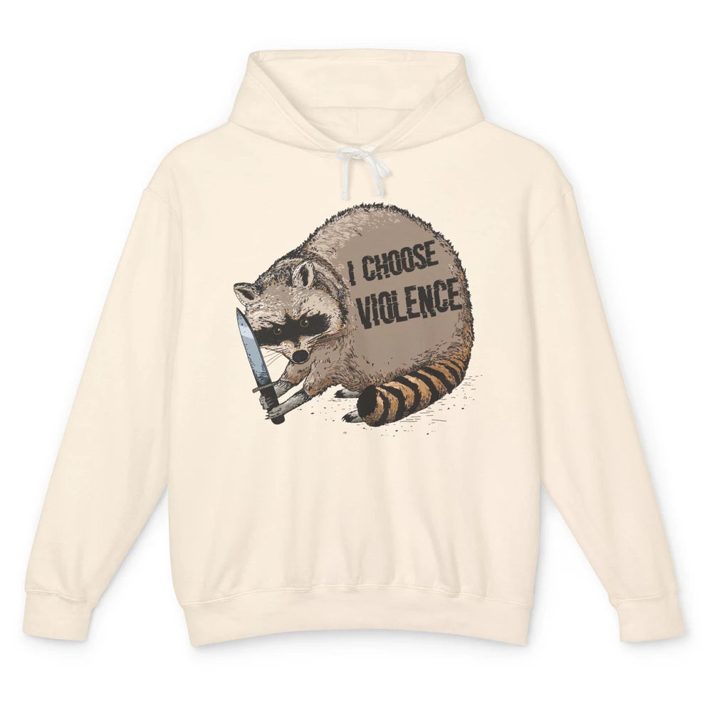 Funny Raccoon Disobey I Choose Violence Sarcastic Raccoon Unisex Lightweight Hoodie