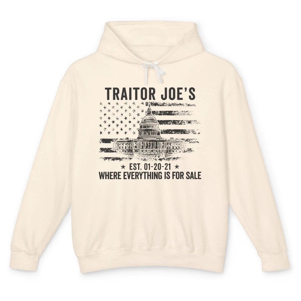 Funny Traitor Joe Everything Is For Sale Anti Joe Democrats Unisex Lightweight Hoodie