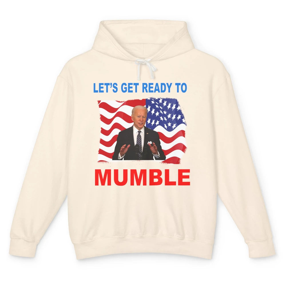 US Flag Joe Biden Let's Get Ready To Mumble Anti Liberals Unisex Lightweight Hoodie