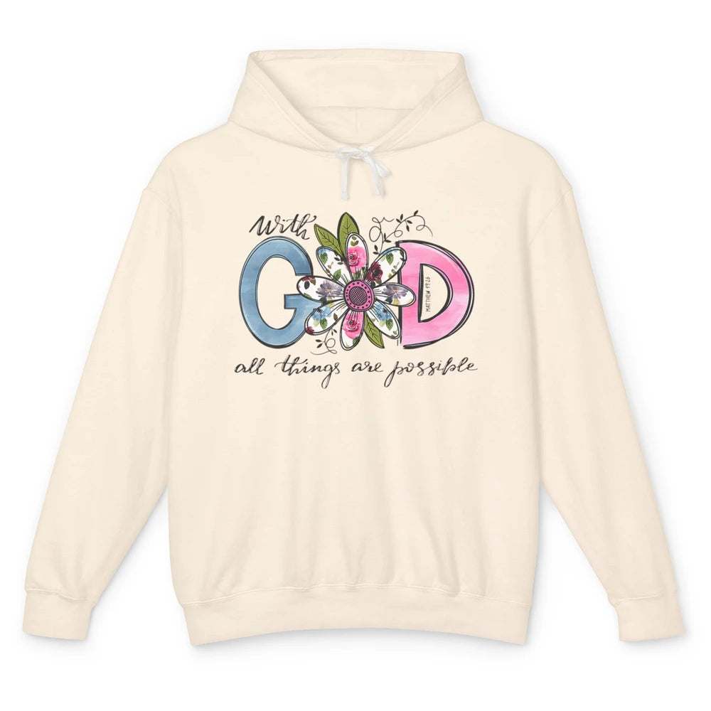 Floral With God All Things Possible Christian Bible Verse Unisex Lightweight Hoodie