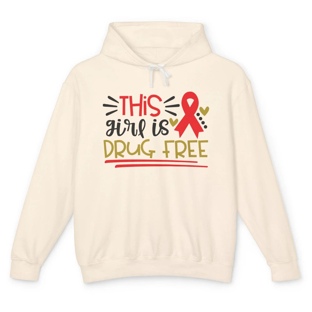 This Girl Is Drug Free Red Ribbon Week Say No To Drugs Unisex Lightweight Hoodie