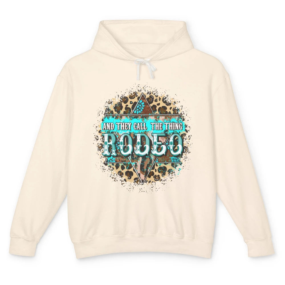 Leopard Gemstone They Call The Thing Rodeo Western Cowboy Unisex Lightweight Hoodie