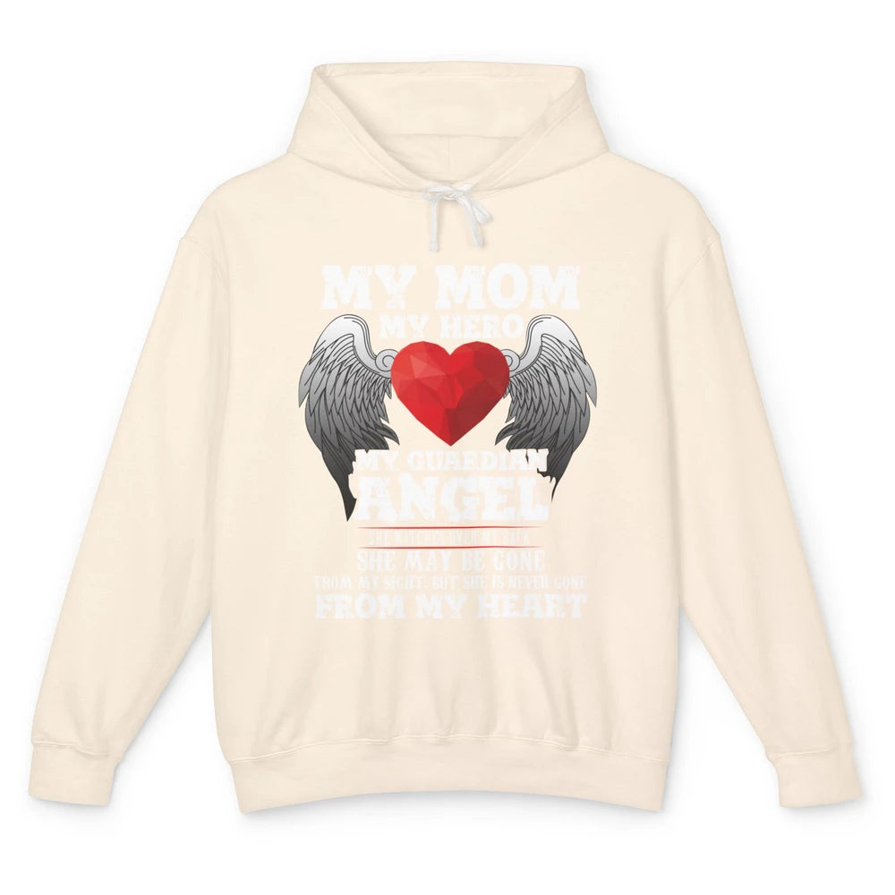 My Mom My Hero My Guardian Angel Mothers Day Mother I Heaven Unisex Lightweight Hoodie