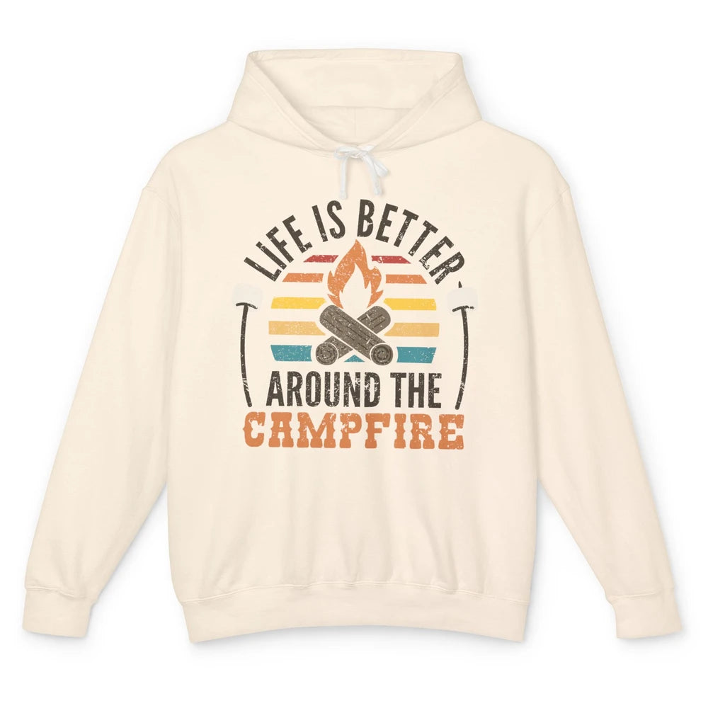 Campfire Life Is Better Around The Campfire Outdoor Camping Unisex Lightweight Hoodie