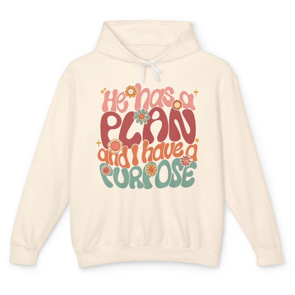 Groovy Christian He Has A Plan I Have A Purpose Bible Verse Unisex Lightweight Hoodie