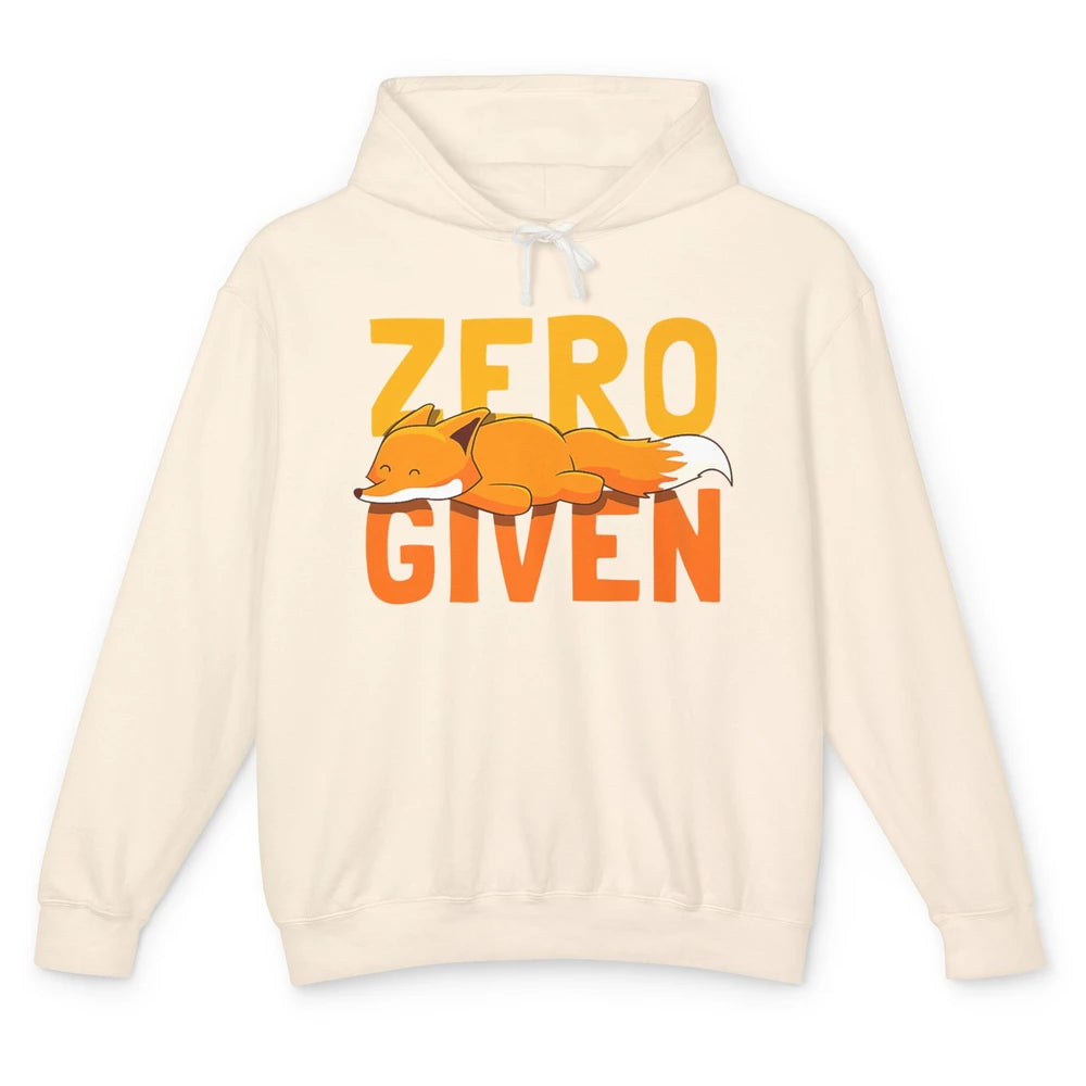 Funny Zero Fox Given Lazy Lying Nap Animal Sarcastic Foxes Unisex Lightweight Hoodie