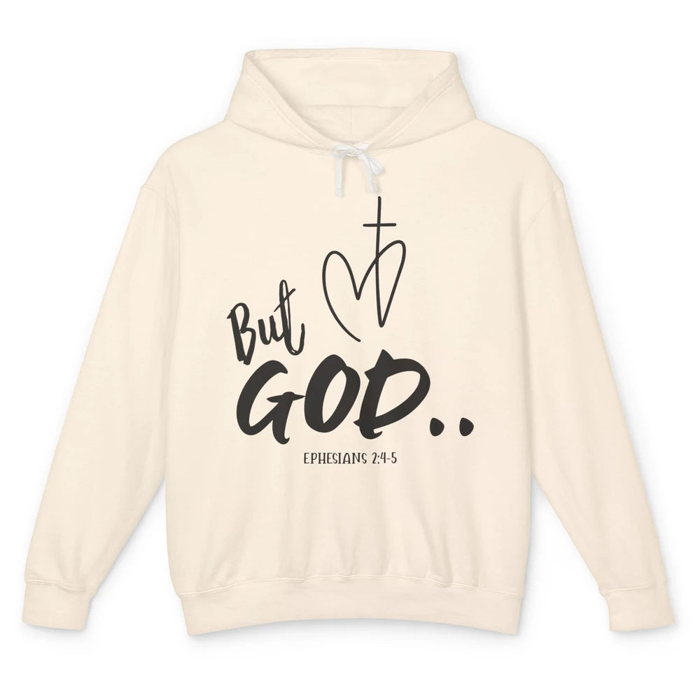 Christian Faith But God Ephesians Bible Verse Religious Unisex Lightweight Hoodie