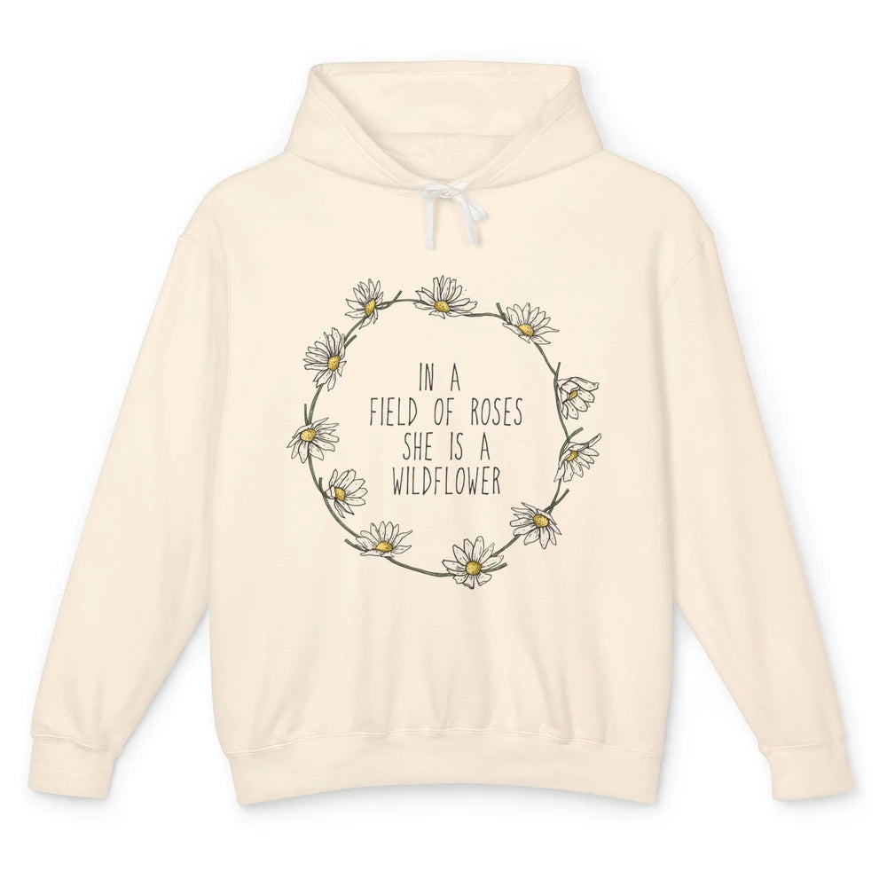 Cute In Field Of Roses She Is Wildflower Positive Mind Daisy Unisex Lightweight Hoodie