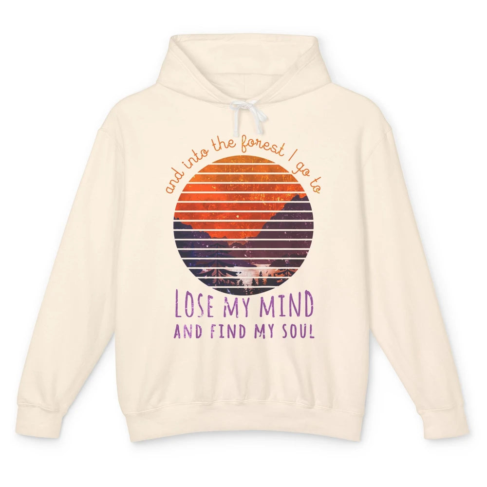 Lost My Mind Find My Soul Forest Motivation Positive Mind Unisex Lightweight Hoodie