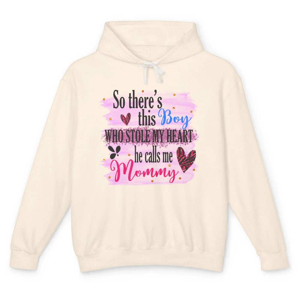 So There This Boy Stole My Heart Call Me Mommy Mothers Day Unisex Lightweight Hoodie