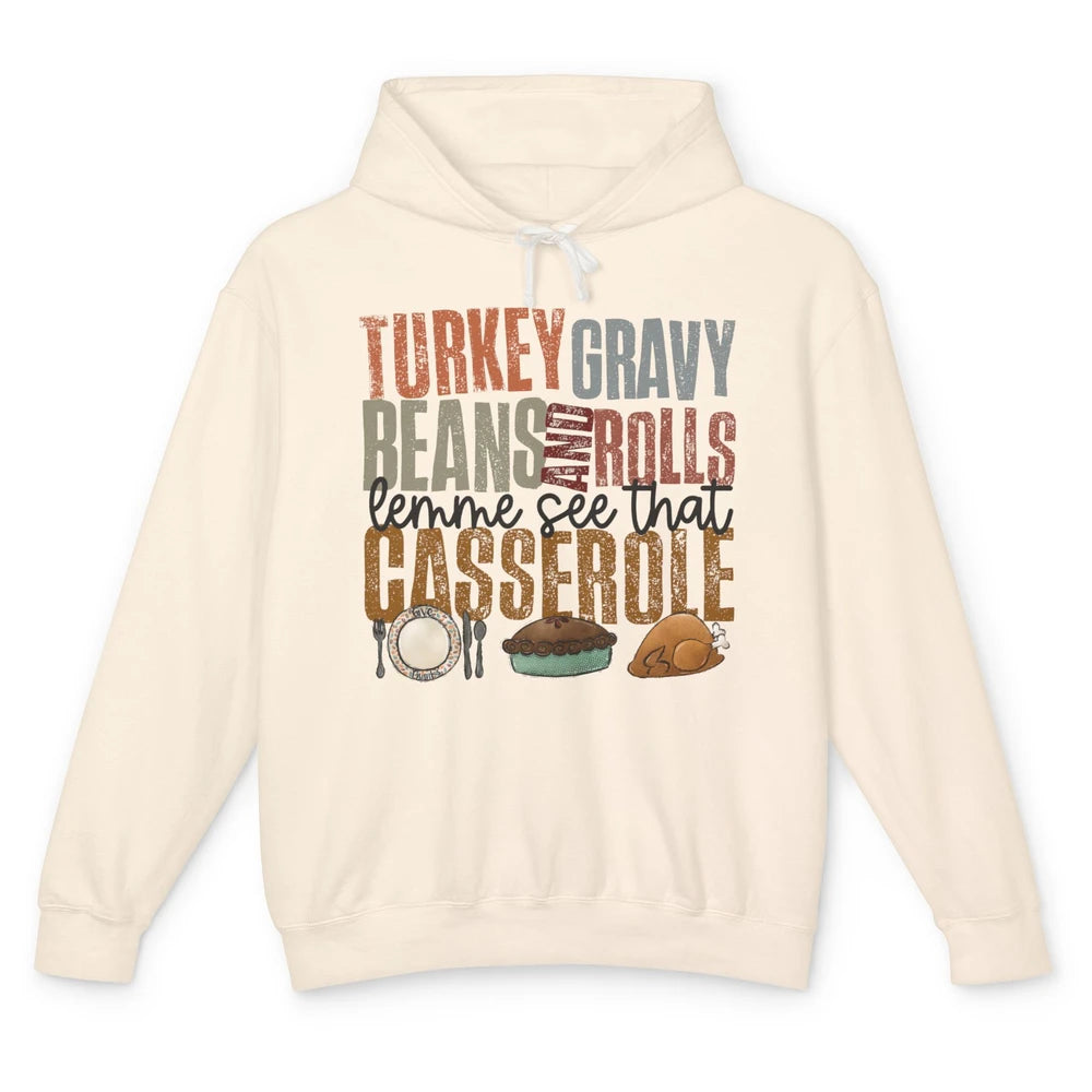 Turkey Gravy Beans And Rolls Thanksgiving Dinner Turkey Day Unisex Lightweight Hoodie