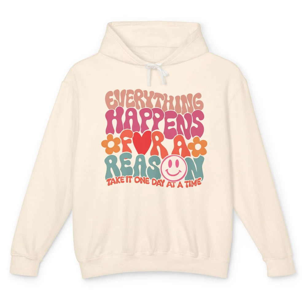 Everything Happens For A Reason Mental Health Positive Mind Unisex Lightweight Hoodie