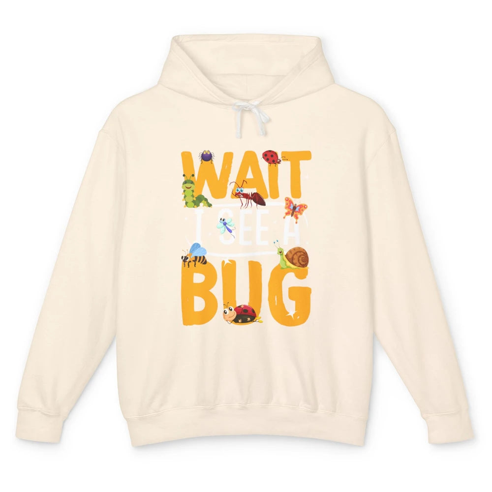 Wait I See A Bug Vintage Funny Insect Entomologist Insects Unisex Lightweight Hoodie