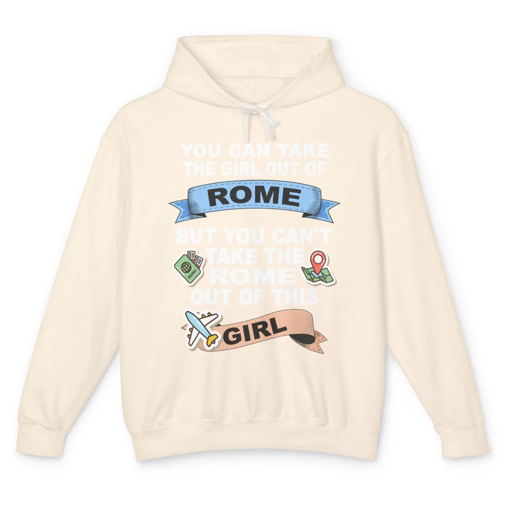 Rome Girl Relocation Plane Roma Italy Italian Vacay Travel Unisex Lightweight Hoodie