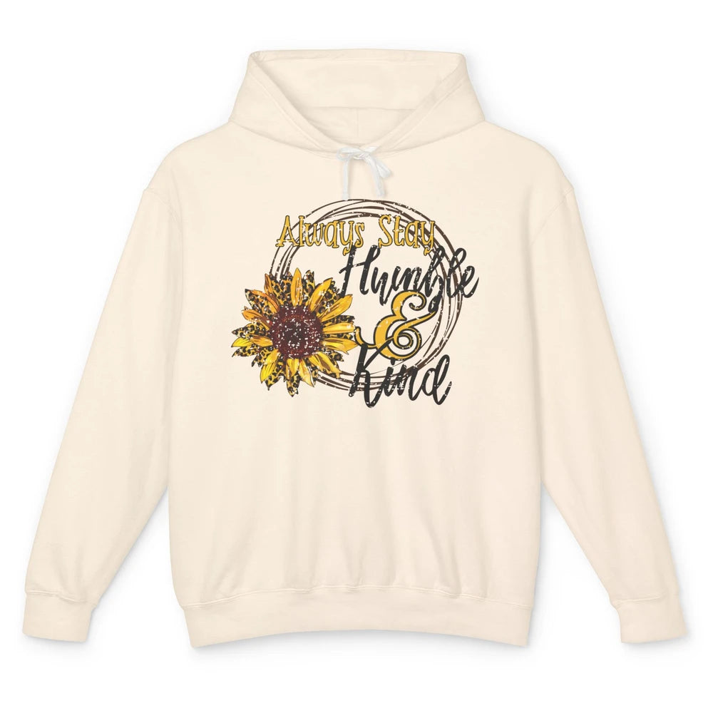 Retro Sunflower Leopard Always Stay Humble And Kind Kindness Unisex Lightweight Hoodie