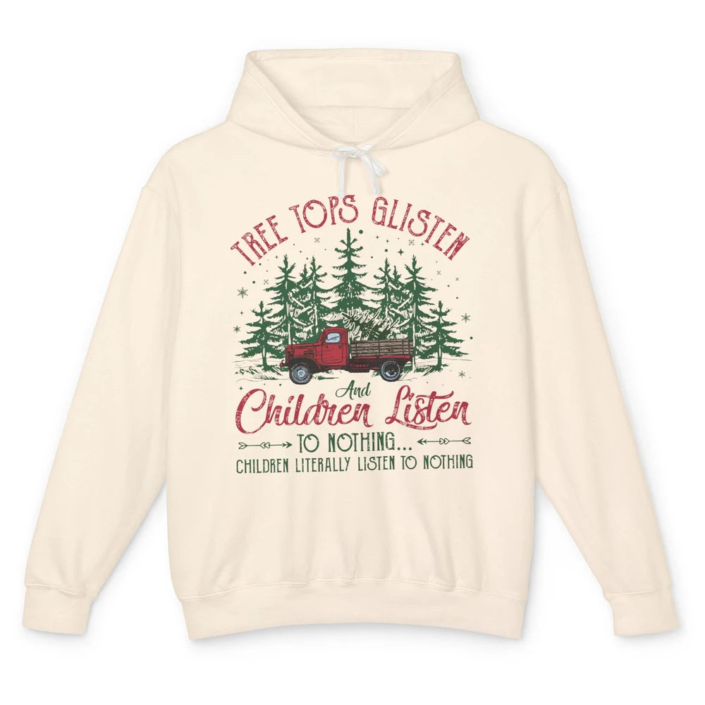 Retro Christmas Tree Tops Glisten Children Listen to Nothing Unisex Lightweight Hoodie