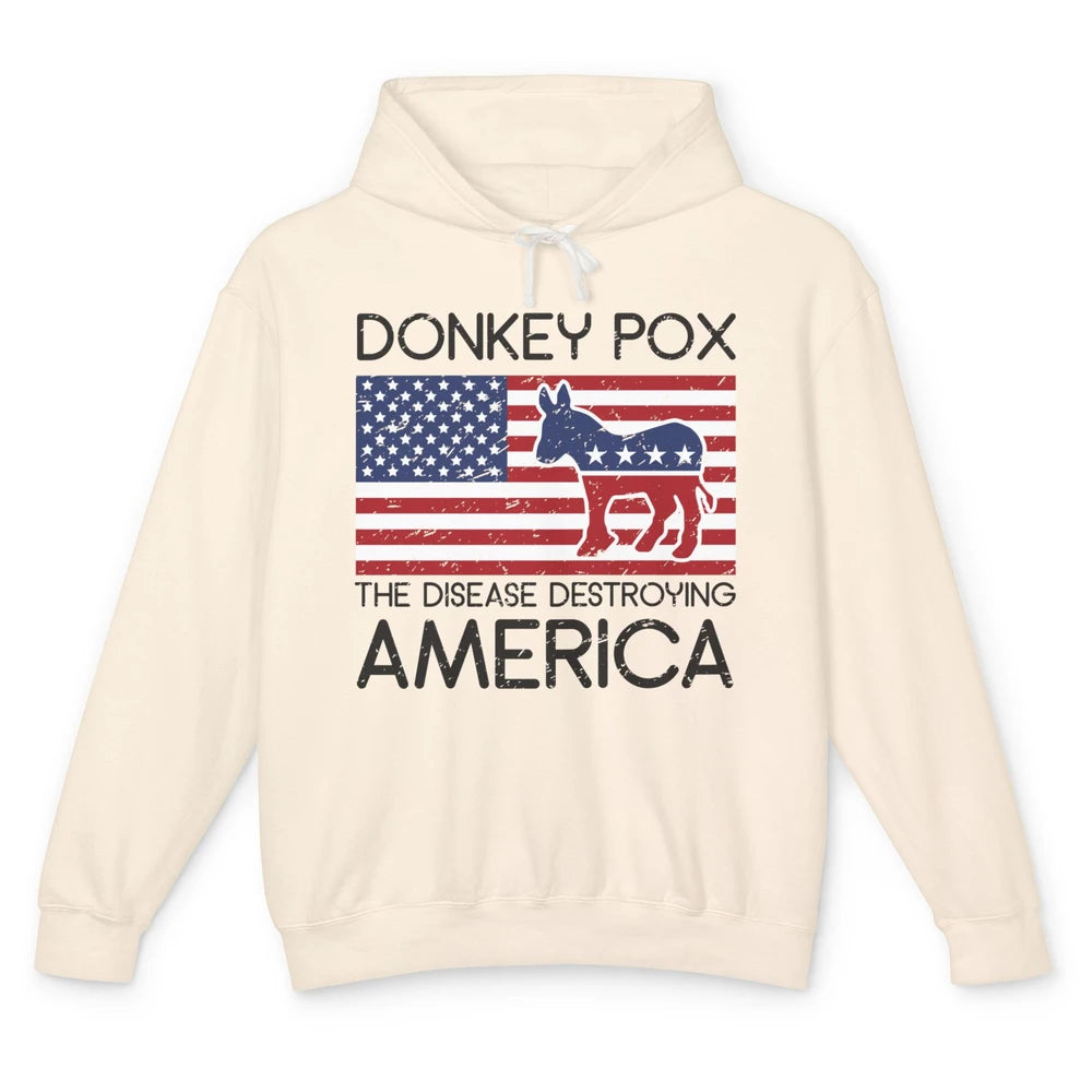 US Flag Donkey Pox The Disease Destroying America Democratic Unisex Lightweight Hoodie